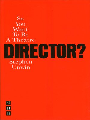 cover image of So You Want to Be a Theatre Director?